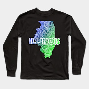 Colorful mandala art map of Illinois with text in blue and green Long Sleeve T-Shirt